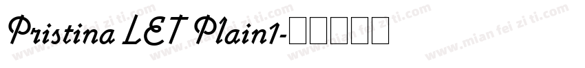 Pristina LET Plain1字体转换